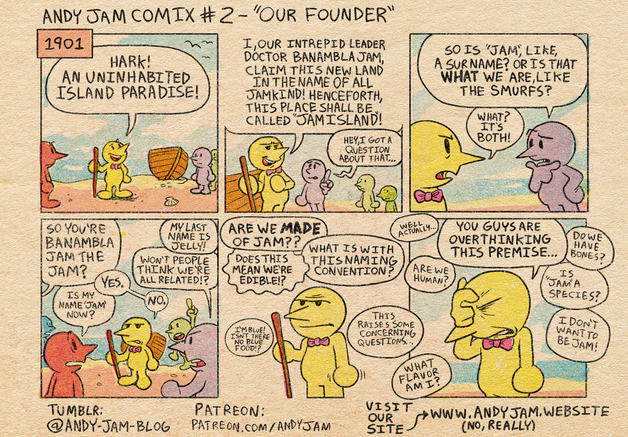 Andy Jam Comix #2 – “Our Founder”