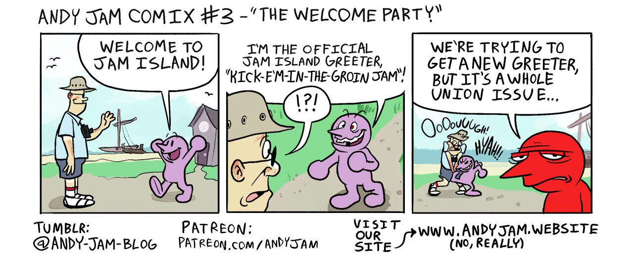 Andy Jam Comix #3 – “The Welcome Party”