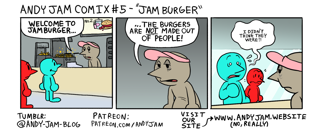 Andy Jam Comix #5 – “Jamburger”