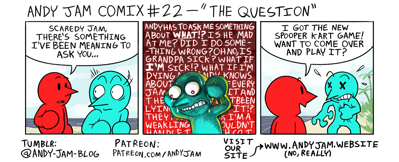 Andy Jam Comix #22 – “The Question”
