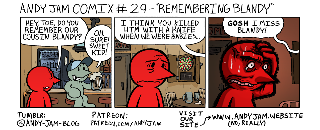 Andy Jam Comix #29 – “Remembering Blandy”