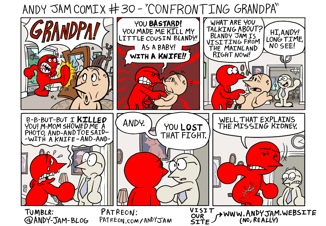Andy Jam Comix #30 – “Confronting Grandpa”