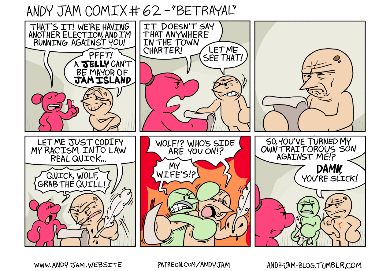 Andy Jam Comix #62 – ”Betrayal”