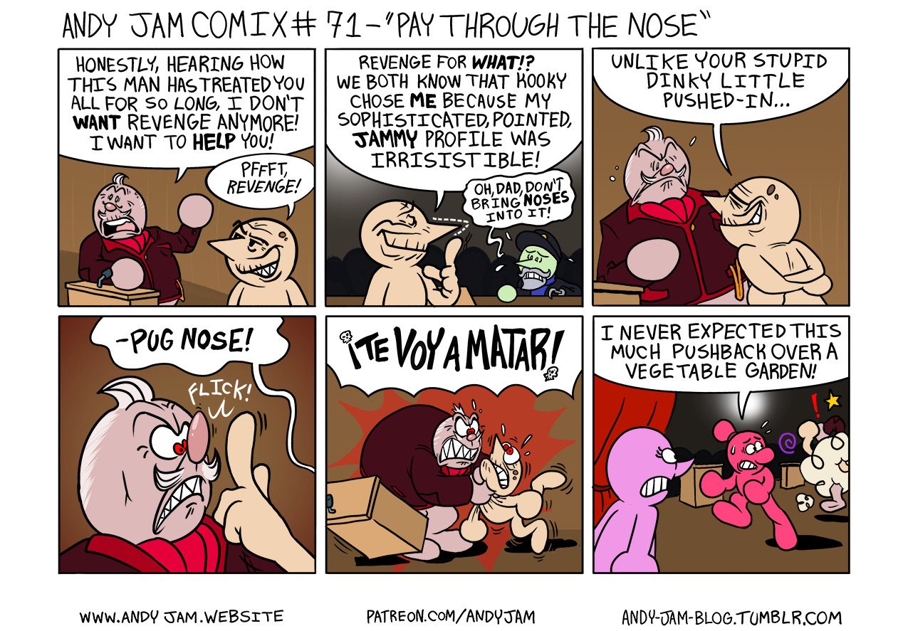 Andy Jam Comix #71 – ”Paying through the nose”