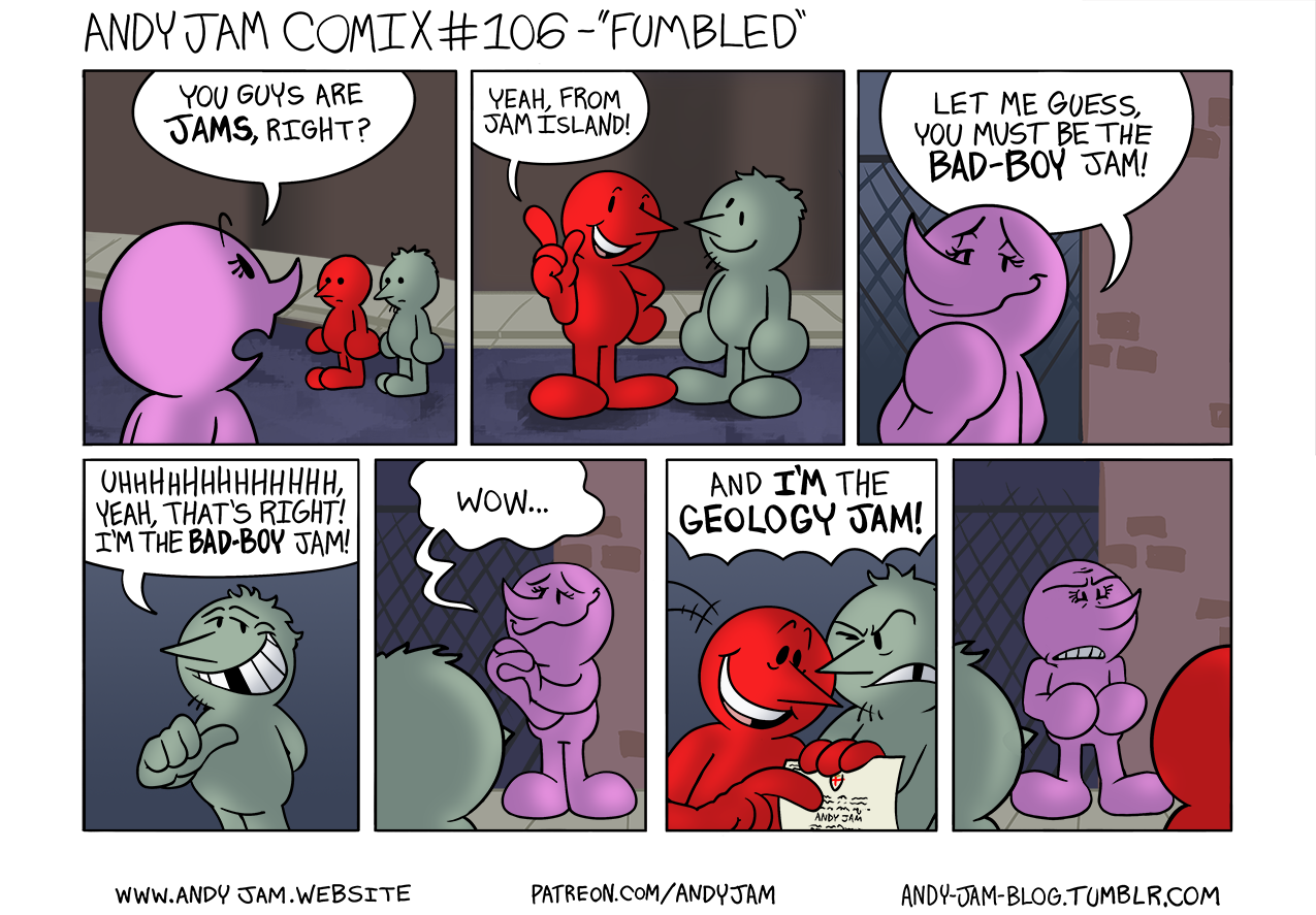 Andy Jam Comix #106 – “Fumbled”