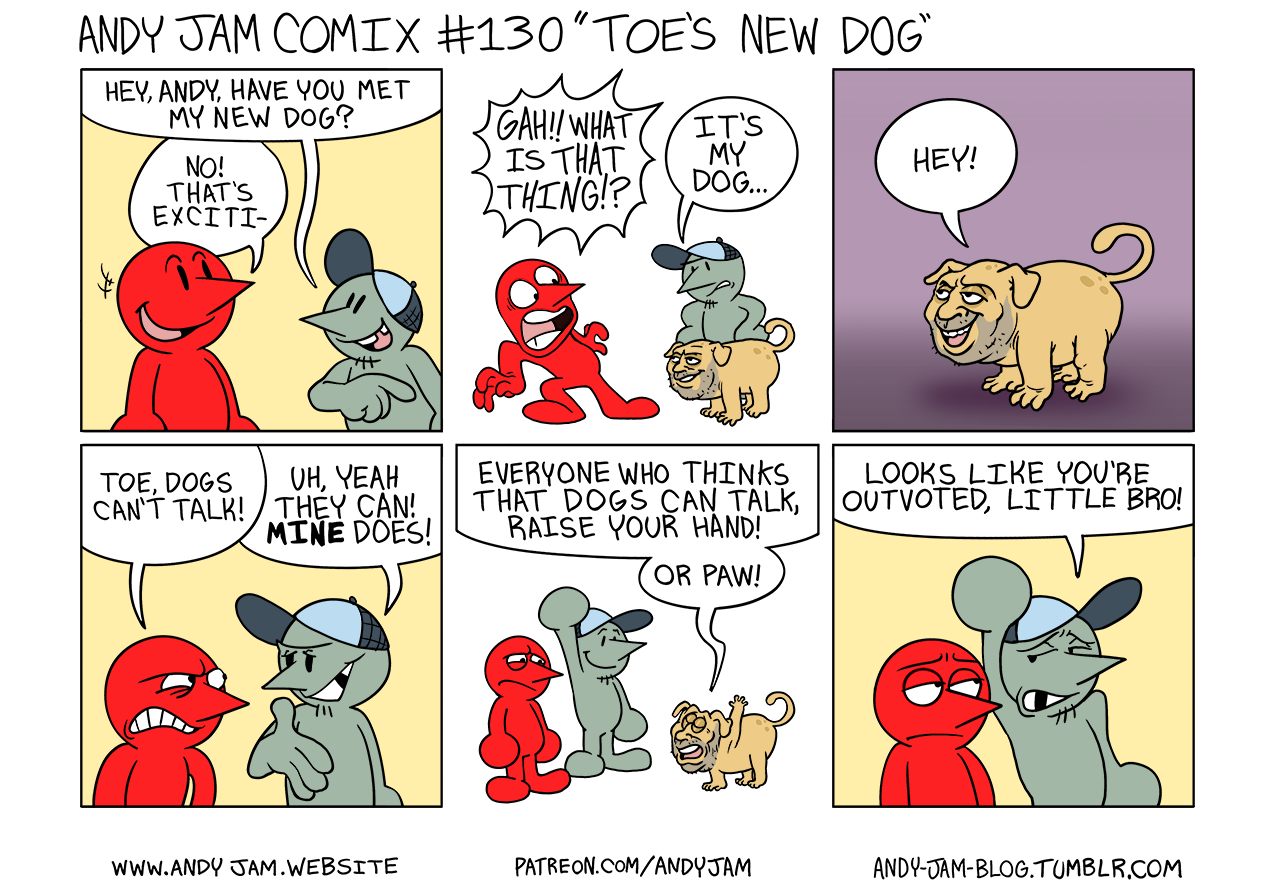 Andy Jam Comix #130 – “Toe’s New Dog”